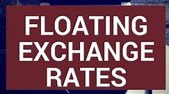 Floating exchange rates