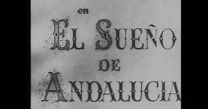 El sueño de Andalucía (1951) (Créditos castellanos originales de época)