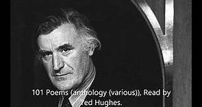 101 Poems. Anthology, (various). Read by Ted Hughes.