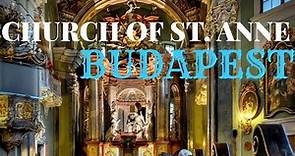 CHURCH OF ST. ANNE - BUDAPEST, HUNGARY || Szent Anna Templom || trip to Europe || trip to Budapest