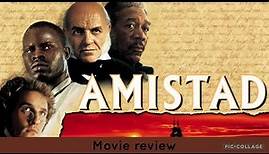 Amistad (1997) Movie Review