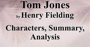 Tom Jones by Henry Fielding | Characters, Summary, Analysis