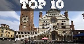 Top 10 cosa vedere a Cremona
