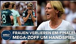 FRAUEN-EM: Mega-Zoff um Handspiel! Deutsche Frauen verlieren Finale gegen Gastgeber England