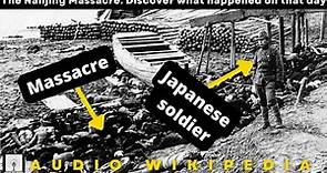 The Nanjing Massacre Wiki | Learn about it | Audio Wikipedia