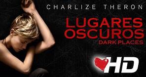 LUGARES OSCUROS (Dark Places) - Tráiler oficial - Charlize Theron / Chloë Grace Moretz