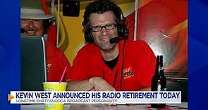 Radio Veteran Kevin West Announces Retirement From Broadcasting