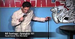 Bill Santiago @ Rascals Comedy Club - Spanglish 101