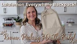 LULULEMON | Everywhere Backpack 22L Review, Packing & On The Body! | GatorMOM