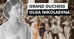 The Last Tsar's Children: Grand Duchess Olga Nikolaevna of Russia