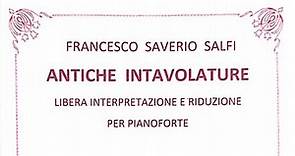 Francesco Saverio Salfi: "Antiche Intavolature" - pianista Giovanni Battista Romano