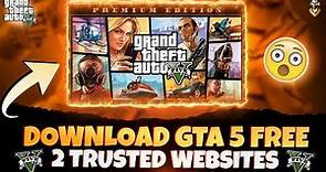 HOW TO DOWNLOAD GTA 5 FREE ON PC | MY FAVOURITE WEBSITES | GTA 5 FOR FREE | GTA 5 2022