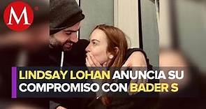 Lindsay Lohan anuncia su compromiso con Bader S Shammas luciendo lujoso anillo