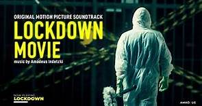 #01 Lockdown (Lockdown Movie Original Soundtrack)