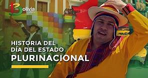 Conozca cómo se creó el feriado por el 'Día del Estado Plurinacional' en Bolivia
