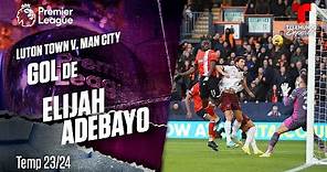 Goal Elijah Adebayo - Luton Town v. Manchester City 23-24 | Premier League | Telemundo Deportes