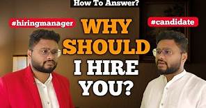 Why Should I Hire You? | Interview Questions With Best Answers For Freshers & Experienced People