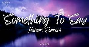 Harem Scarem - Something To Say (Lyrics)