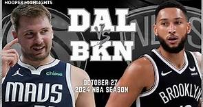 Dallas Mavericks vs Brooklyn Nets Full Game Highlights | Oct 27 | 2024 NBA Season