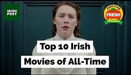 Top 10 Irish Movies of All-Time