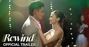 Rewind Official Trailer | Dingdong Dantes, Marian Rivera | ‘Rewind’