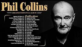 The Best of Phil Collins ✨ Phil Collins Greatest Hits Full Album Soft Rock Playlist