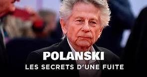 Roman Polanski, les secrets d'une fuite - Un jour, un destin - Documentaire portrait - MP