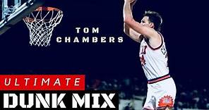 Tom Chambers | Ultimate NBA Dunk Mix