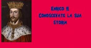 Enrico II Re d'Inghilterra