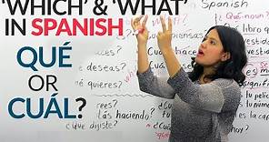 "What" & "Which" in Spanish: QUÉ or CUÁL?