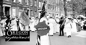 Suffragists: how Oregon women fought to win the vote | Oregon Experience | OPB