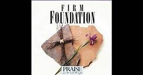 John Chisum- Firm Foundation (Medley) (Hosanna! Music)
