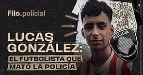 El crimen del futbolista Lucas González: patotas policiales, gatillo fácil y corrupción