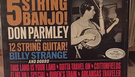 Don Parmley With Billy Strange - Blue Grass And Folk Blues... 5 String Banjo! With 12 String Guitar! (And Dobro)