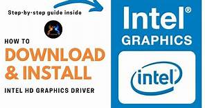 How To Download & Install Intel HD Graphics Driver