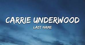 Carrie Underwood – Last Name Lyrics