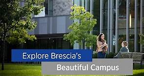 Brescia Campus Tour