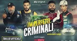(Im)perfetti criminali (2022) - Trailer ufficiale