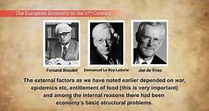 Module 15: The European Economy in the 17th century-Part I