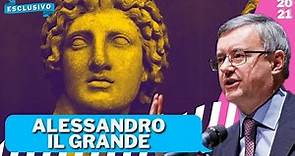 Alessandro il Grande - Alessandro Barbero [Esclusivo] (2021)