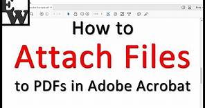 How to Attach Files to PDFs in Adobe Acrobat