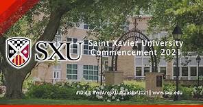 Saint Xavier University | Commencement 2021