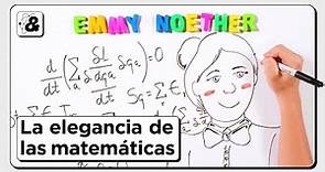 Emmy Noether y la elegancia de las matemáticas