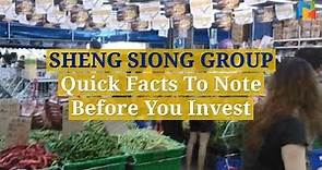 Sheng Siong Group - Quick Facts To Know Before You Invest