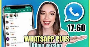 NUEVO WHATSAPP PLUS 2024 (Ultima Versión) ✅ WhatsApp Plus versión 17.60 🔥Whatsapp Plus Extremo