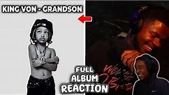 ALBUM OF THE YEAR HAS ARRIVED!! | King Von - Grandson | FULL ALBUM REACTION!!!