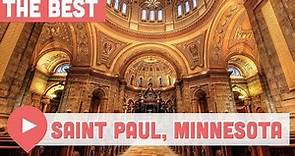 Best Things to Do in Saint Paul, Minnesota
