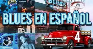 Blues en español 4 (11 Canciones - 11 Diferentes artistas)