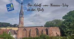 Der Adolf von Nassau Weg in der Pfalz