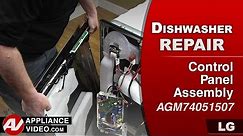 LG Dishwasher - Buttons Not Responding - Control Panel Assembly Repair and Diagnostic
